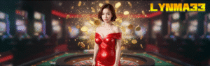 LYNMA33 สล็อตเว็บตรง ยืนหนึ่งเรื่องความมั่นคง แตกง่าย จ่ายจริง 2025